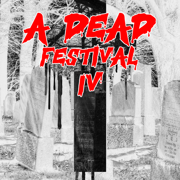 A Dead Festival 4 (Forbidden Psalm Monthly #10, compatible with MÖRK BORG RPG)