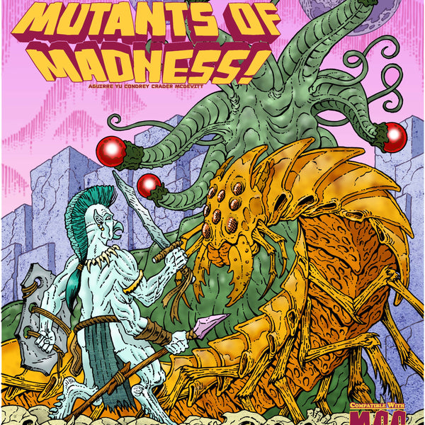 At the Mutants of Madness