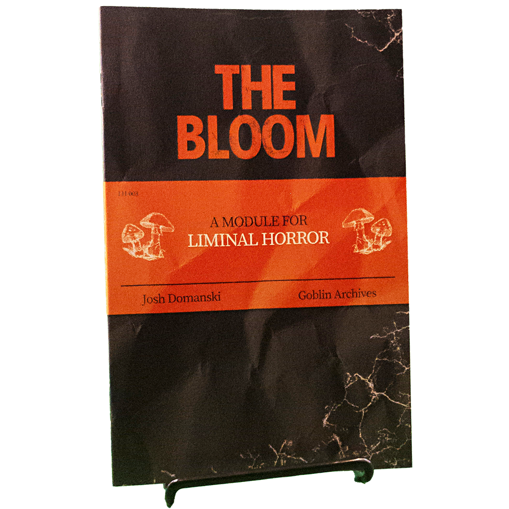 The Bloom (for Liminal Horror RPG)