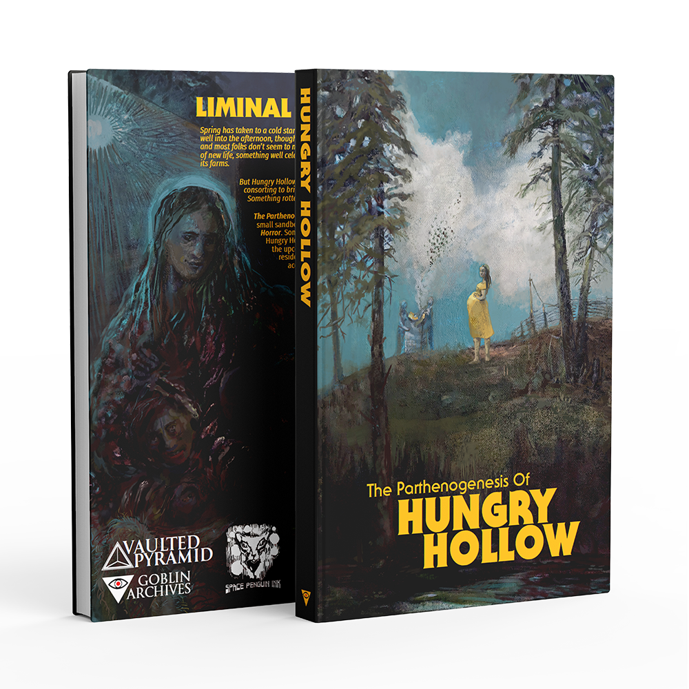 The Parthenogenesis of Hungry Hollow (for Liminal Horror RPG)