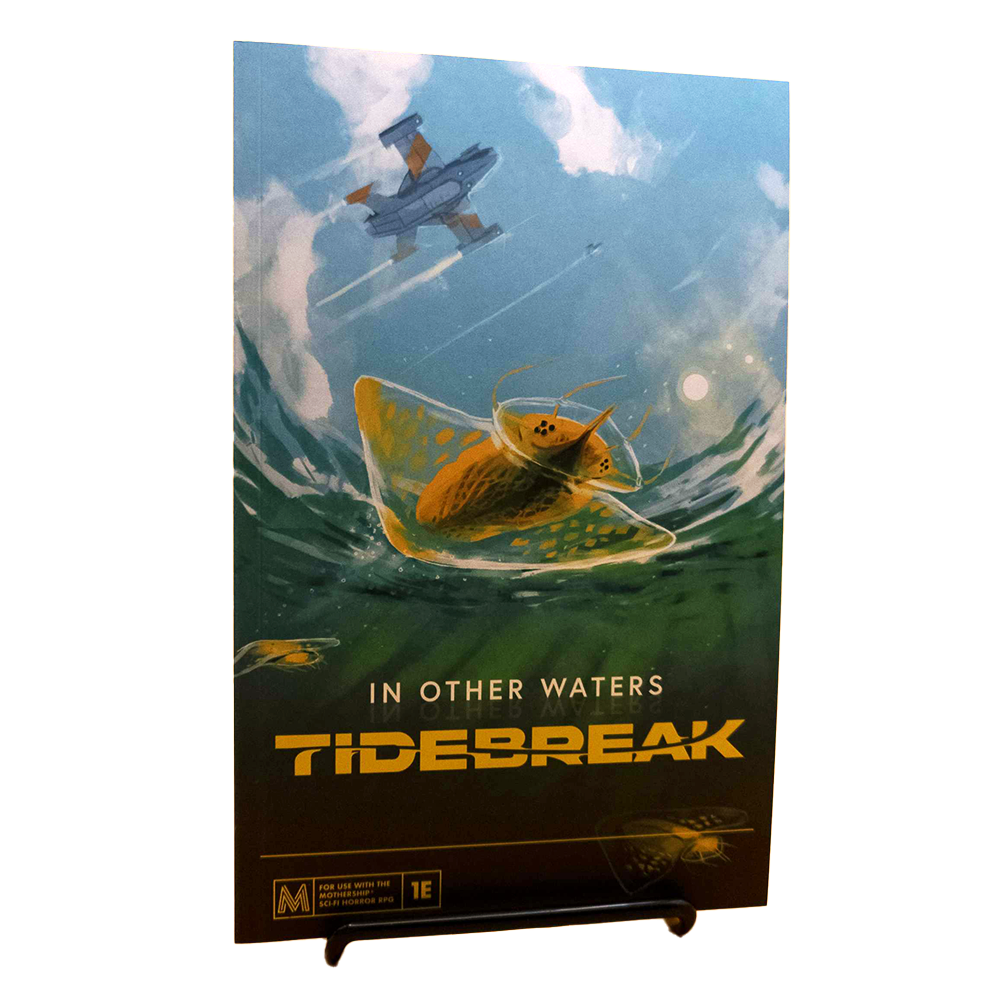 In Other Waters: Tidebreak (for Mothership Sci-Fi Horror RPG)
