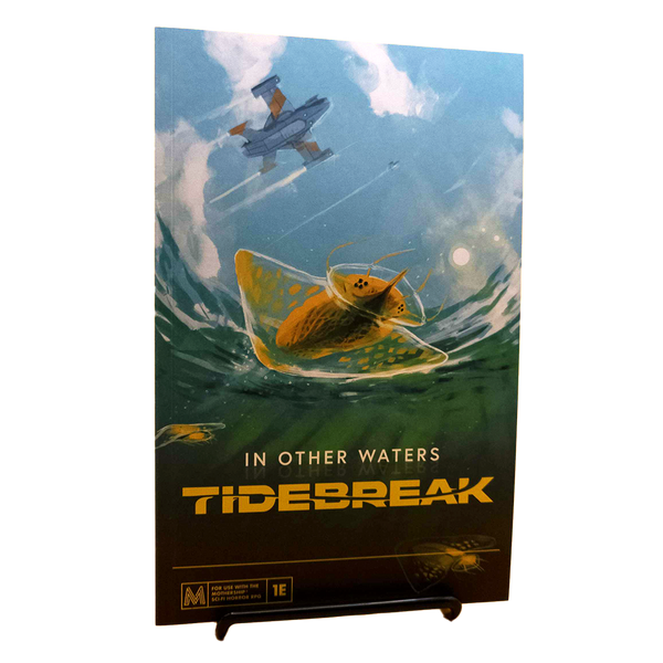 In Other Waters: Tidebreak (for Mothership Sci-Fi Horror RPG)
